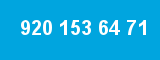 920 153 64 71